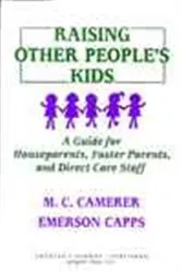 Book cover of Raising Other People's Kids by M C Gore Camerer