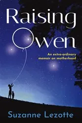 Book cover of Raising Owen by Suzanne Lezotte