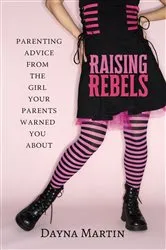 Book cover of Raising Rebels by Unknown