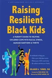 Book cover of Raising Resilient Black Kids by Unknown