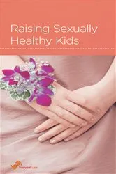 Book cover of Raising Sexually Healthy Kids by David White