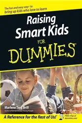 Book cover of Raising Smart Kids For Dummies by Marlene Targ Brill