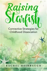 Book cover of Raising Starfish by Rachel Heinbaugh