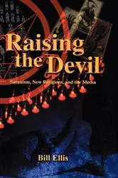 Book cover of Raising the Devil by Bill Ellis