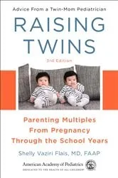 Book cover of Raising Twins by Vaziri Flais, MD, FAAP, Shelly