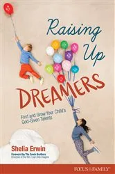 Book cover of Raising Up Dreamers by Shelia Erwin
