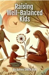 Book cover of Raising Well-Balanced Kids by Unknown