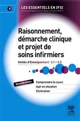 Book cover of Raisonnement, démarche clinique et projet de soins infirmiers (2nd ed.) by Katy Le Neurès
