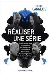 Book cover of Réaliser une série by Pierre Langlais
