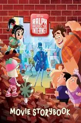 Book cover of Ralph Breaks the Internet Movie Storybook by DISNEY BOOK GROUP