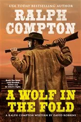 Book cover of Ralph Compton A Wolf in the Fold by David Robbins
