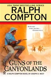 Book cover of Ralph Compton Guns of the Canyonlands by Ralph Compton