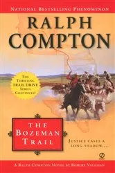 Book cover of Ralph Compton the Bozeman Trail by Ralph Compton
