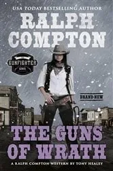 Book cover of Ralph Compton The Guns of Wrath by Tony Healey