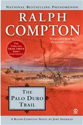 Book cover of Ralph Compton the Palo Duro Trail by Ralph Compton