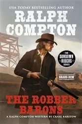 Book cover of Ralph Compton The Robber Barons by Craig Barstow