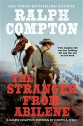 Book cover of Ralph Compton the Stranger From Abilene by Joseph A. West