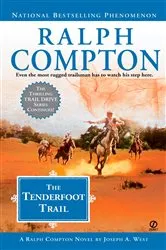 Book cover of Ralph Compton the Tenderfoot Trail by Ralph Compton