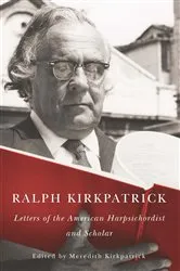 Book cover of Ralph Kirkpatrick by Ralph Kirkpatrick