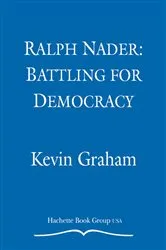 Book cover of Ralph Nader by Kevin Graham