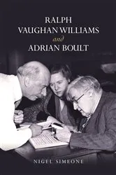 Book cover of Ralph Vaughan Williams and Adrian Boult by Nigel Simeone