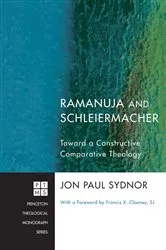 Book cover of Ramanuja and Schleiermacher by Jon Paul Sydnor