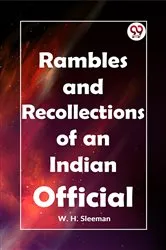 Book cover of Rambles And Recollections Of An Indian Official by W. H. Sleeman
