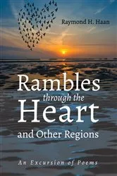 Book cover of Rambles through the Heart and Other Regions by Raymond H. Haan