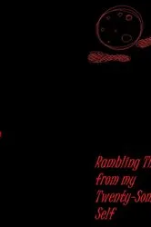 Book cover of Rambling Thoughts from my Twenty-Something Self by Josh K. Stevens