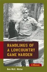 Book cover of Ramblings of a Lowcountry Game Warden by Unknown