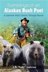 Book cover of Ramblings of Alaskan Bush Poet by Unknown