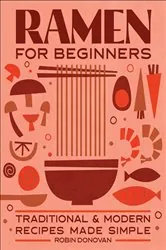 Book cover of Ramen for Beginners by Robin Donovan