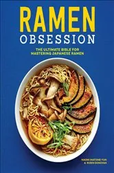 Book cover of Ramen Obsession by Naomi Imatome-Yun