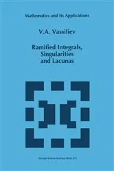 Book cover of Ramified Integrals, Singularities and Lacunas by V.A. Vassiliev