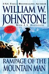 Book cover of Rampage of the Mountain Man by William W. Johnstone