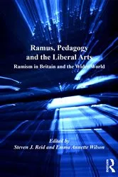 Book cover of Ramus, Pedagogy and the Liberal Arts by Emma Annette Wilson
