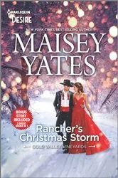 Book cover of Rancher's Christmas Storm & Seduce Me, Cowboy by Maisey Yates