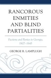 Book cover of Rancorous Enmities and Blind Partialities by George R. Lamplugh