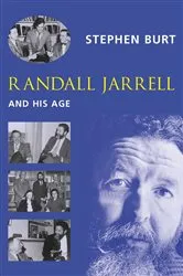 Book cover of Randall Jarrell and His Age by Stephanie Burt