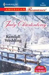 Book cover of Randall Wedding by Judy Christenberry