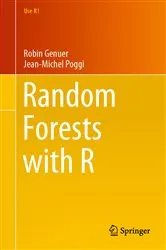 Book cover of Random Forests with R by Robin Genuer