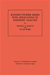 Book cover of Random Fourier Series with Applications to Harmonic Analysis by Unknown