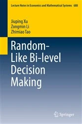 Book cover of Random-Like Bi-level Decision Making by Jiuping Xu