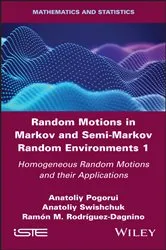 Book cover of Random Motions in Markov and Semi-Markov Random Environments 1 by Unknown