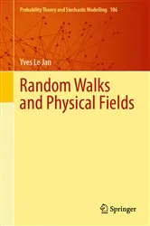 Book cover of Random Walks and Physical Fields by Unknown