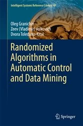 Book cover of Randomized Algorithms in Automatic Control and Data Mining by Oleg Granichin