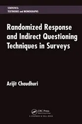 Book cover of Randomized Response and Indirect Questioning Techniques in Surveys by Unknown