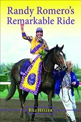 Book cover of Randy Romero's Remarkable Ride by Unknown