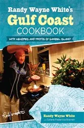 Book cover of Randy Wayne White's Gulf Coast Cookbook (2nd ed.) by Randy Wayne White
