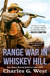 Book cover of Range War in Whiskey Hill by Charles G. West